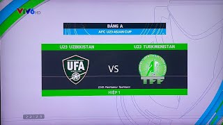 Waiting picture before the match AFC U23 Asian Cup 2022 U23 Uzbekistan  -  U23 Turkmenistan VTV6.