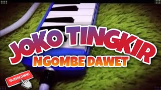JOKO TINGKIR NGOMBE DAWET PIANIKA