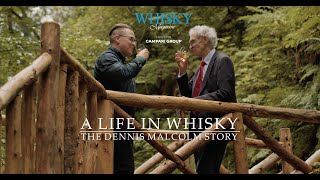 A Life In Whisky: The Dennis Malcolm Story — A documentary about The Glen Grant by Whisky Magazine