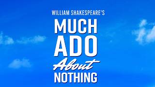 Much Ado About Nothing | 1-25 July | Braboeuf Manor
