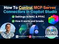 How to Control MCP Server Connectors in Copilot Studio