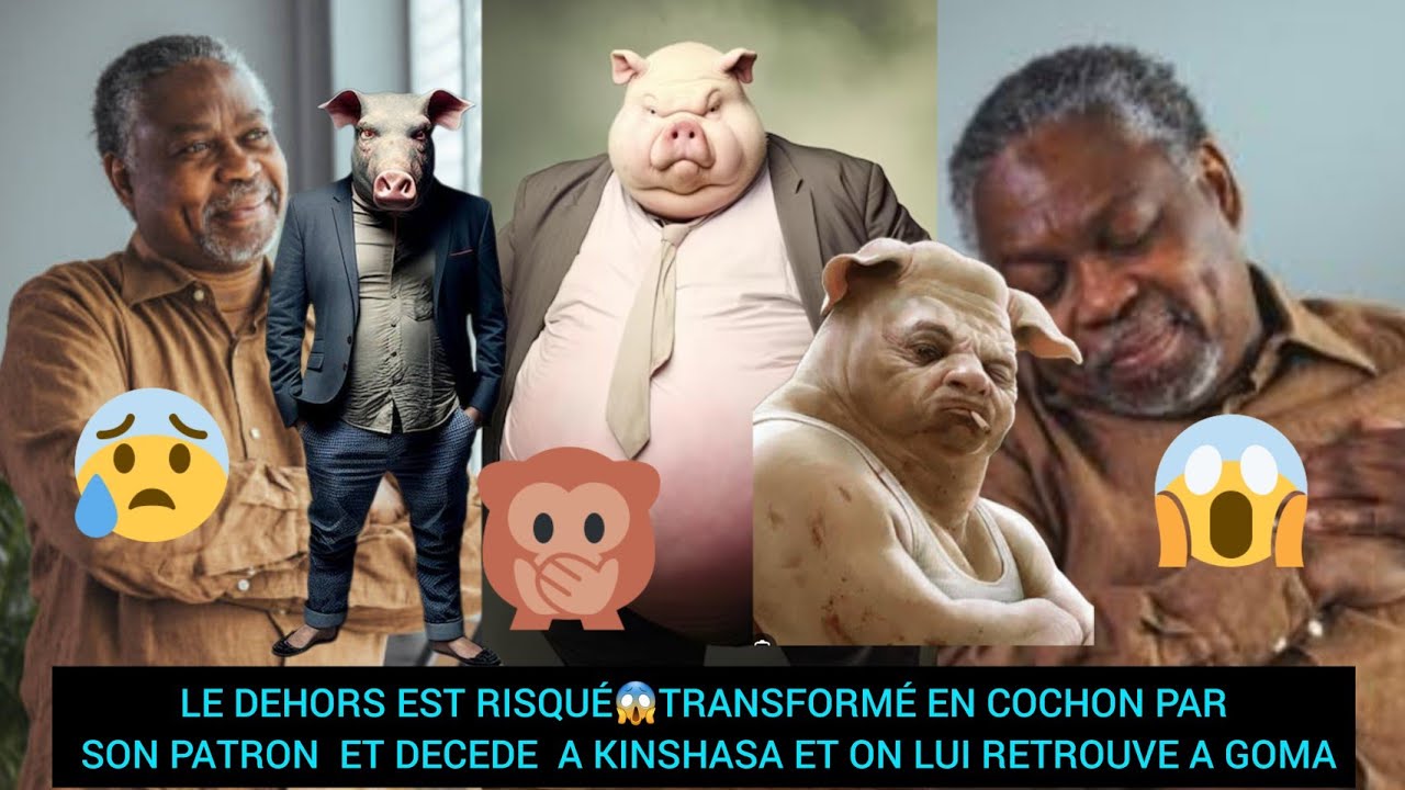 LE DEHORS EST GATÉ😱TRANSFORMÉ EN COCHON PAR SON PATRON ET DECEDE  A KINSHASA ET SE RETROUVE A GOMA