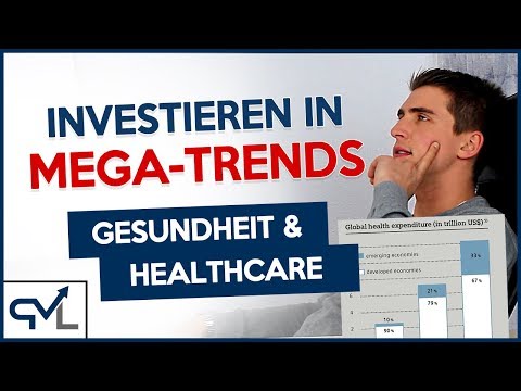 Investieren in MEGA-Trends - Gesundheit