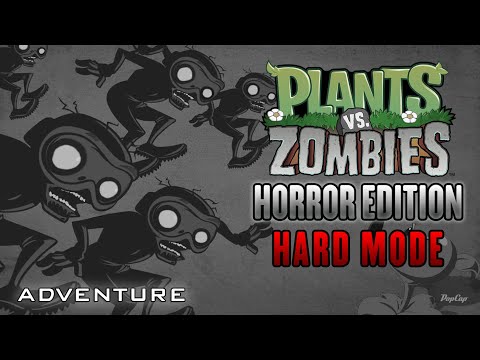 PvZ Horror Edition In HARD MODE Adventure 