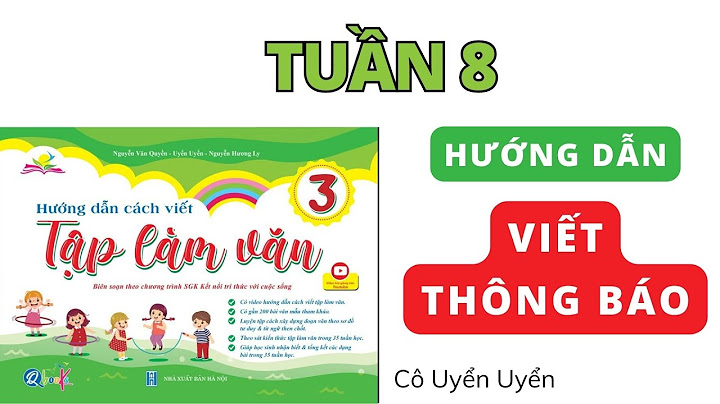 Bài tập làm văn tuần 8 lớp 3 năm 2024