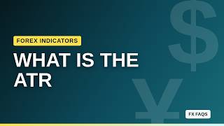 What Is the ATR (Average True Range) Indicator (Explained Simply)