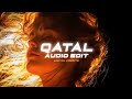 Qatal - Guru Randhawa 「audio edit」