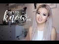 GET TO KNOW ME | 25 FACTS