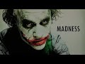 Joker tribute Madness