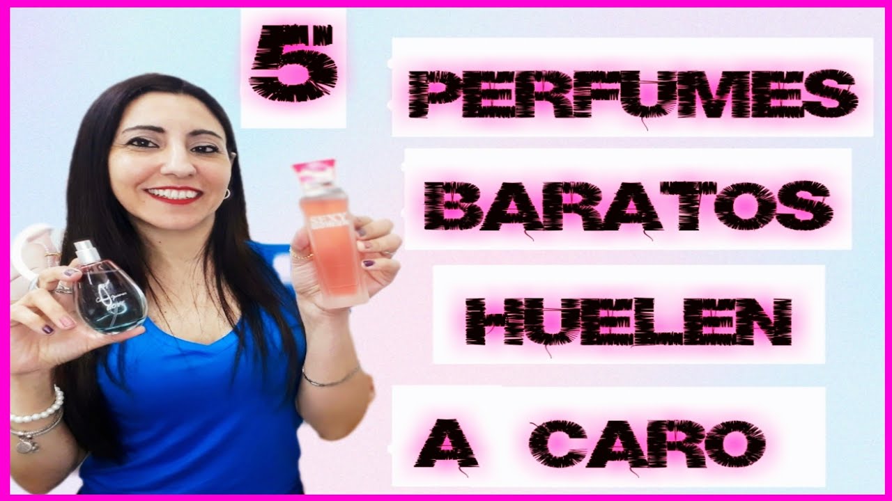 ✅5 PERFUMES BARATOS QUE HUELEN A  PERFUMES CAROS~Morolove
