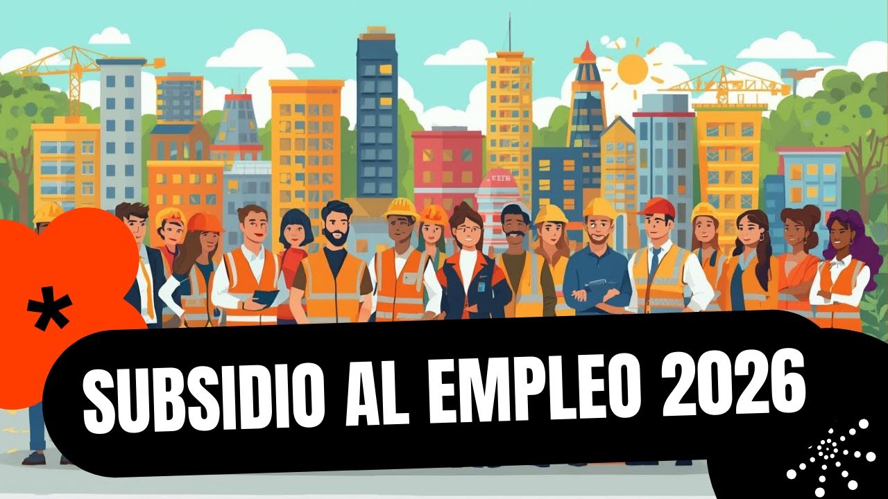 Subsidio al empleo 2026 ¿Qué es y cómo se calcula? - YouTube