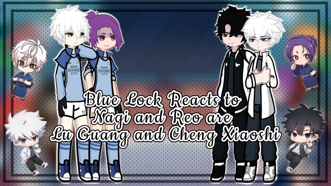 Blue Lock React to....? || BlkxLinkClick || GL2 || 🇺🇸/🇪🇸 ||