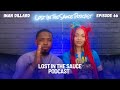 Lost In The Sauce Podcast Episode 66 | "Winning Szn" feat. Iman Dillard