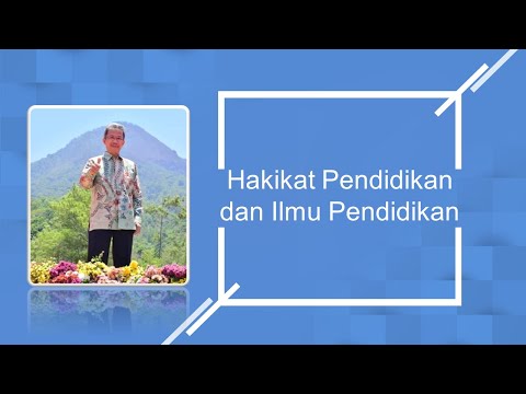 DDIP | Hakikat Pendidikan & Ilmu Pendidikan