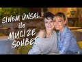 Sinem Ünsal ile Mucize Sohbet | Mucize Doktor Nazlı Konuğum