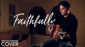 Thumbnail of Faithfully - Journey (Boyce Avenue acoustic cover) on Spotify & Apple