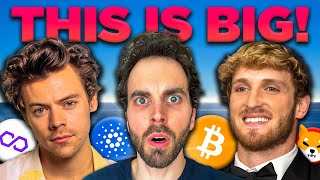Big Bitcoin & Crypto News! Harry Styles, Logan Paul, Cardano