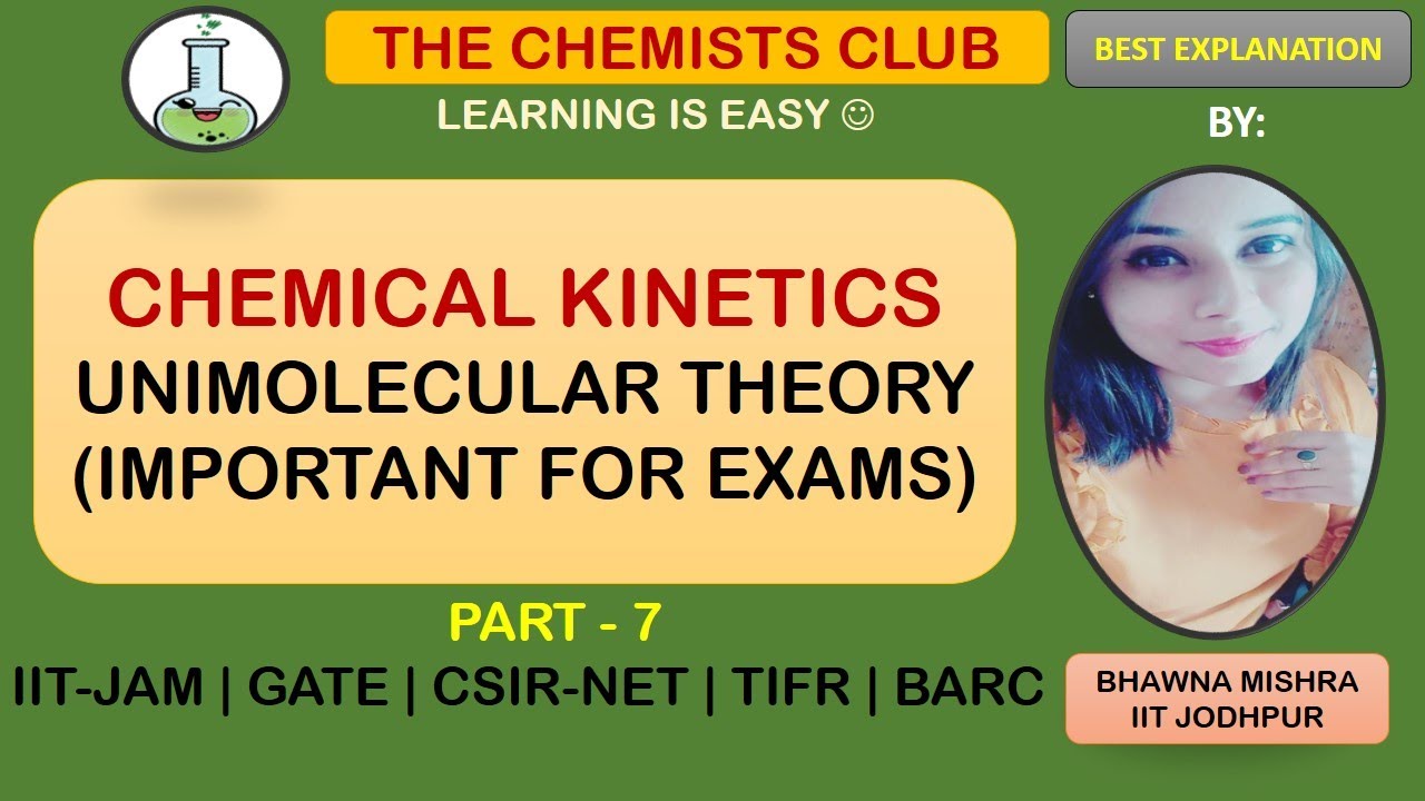 Lindemann-Christiansen-Hinselwood Unimolecular Theory For CSIR/NET/GATE/TIFR