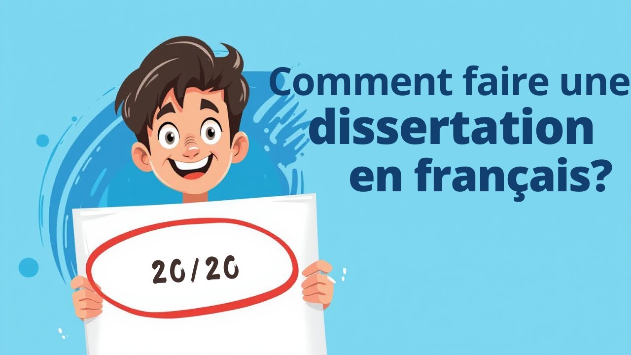 Comment faire une dissertation en français?