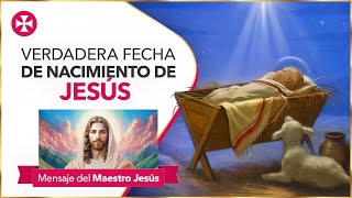 La verdadera fecha de nacimiento del amado Jesús