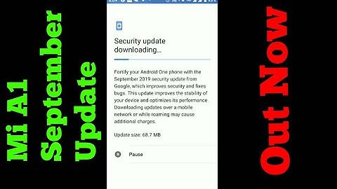 Mi a1 September 2019 security patch update-Out now