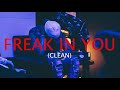 PARTYNEXTDOOR - Freak in You (Official Audio) Clean