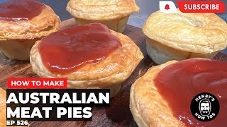 How To Make Australian Meat Pies | Ep 526