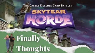 Finally Thoughts - Skyetar Horde