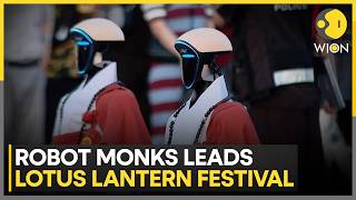 Robot Monks Lead Lotus Lantern Festival Celebrations | WION NEWS