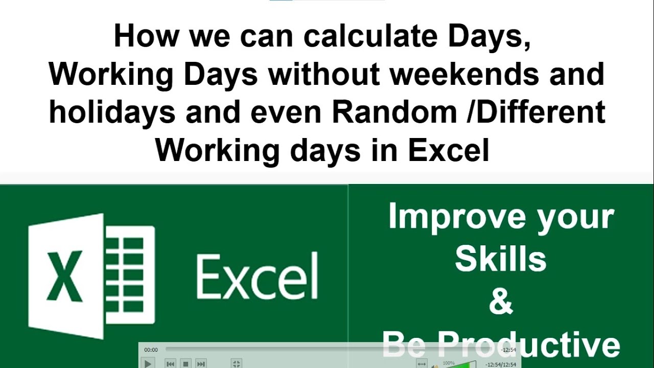 Calculate Days, Working Days Without Weekends And Holidays And Random Working Days In Ms Excel