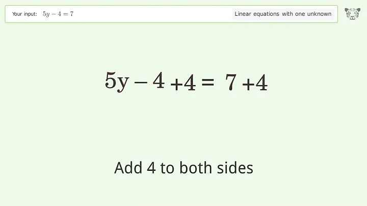 Linear equation with one unknown: Solve 5y-4=7 step-by-step solution