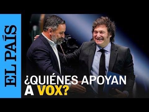 VOX | De Milei a Le Pen: quién es quién en la extrema derecha que arropa al partido en su acto