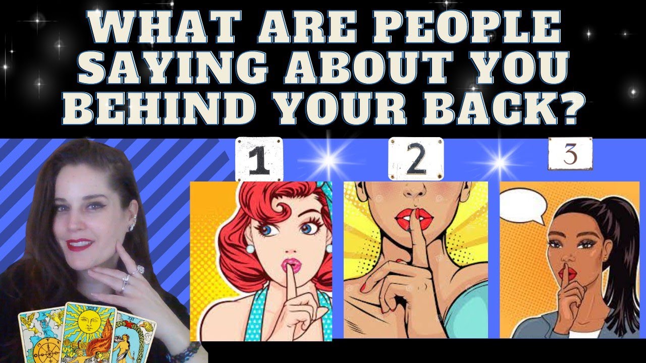 WHAT ARE PEOPLE SAYING ABOUT YOU BEHIND YOUR BACK? TAROT PICK A CARD READING #tarot #pickacard