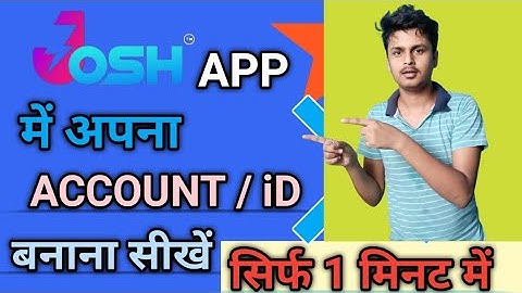 Josh app par id kaise banaye | Josh app par account kaise banaye | How to login id in Josh app