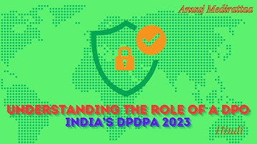 Understanding The Role Of A DPO Under India