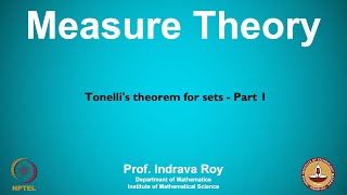 mod10lec65 - Tonelli's theorem for sets - Part 1