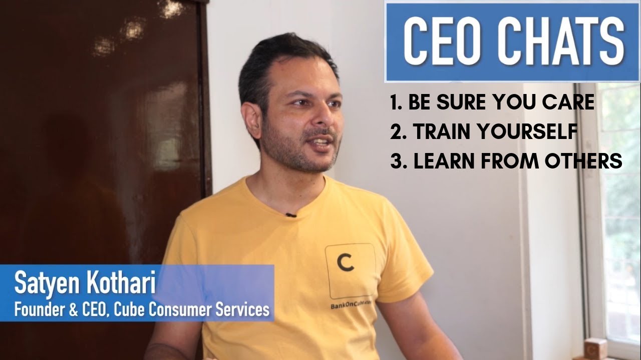 What I Learnt From Building 4 Different Businesses? - Satyen Kothari, Cube Consumer Services