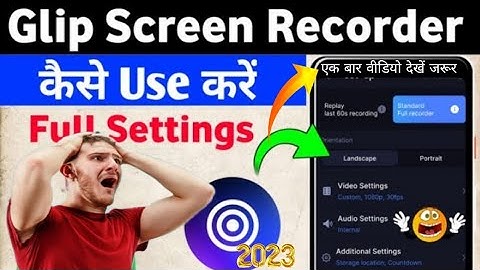 How To Use Glip Screen Recorder App || Glip Screen Recorder Kaise Use Kare || Glip Screen Recorder
