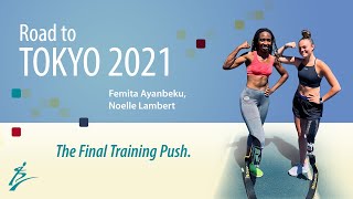 The Final Training Push - Noelle And Femitas Road To Tokyo In 2021