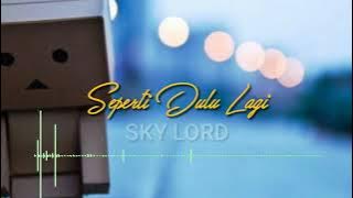 Story WA 30detik 'Hanya Rindu' Andmesh @SKYLORD01