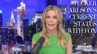 Famous "Disrespectful": Megyn Kelly on the Truth About How Tucker Carlson HASN'T Been Officially Fired Yet Wealth
