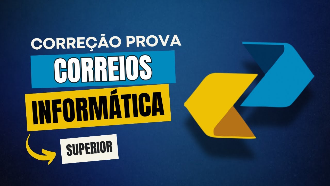 PROVA CONCURSO DOS CORREIOS - CORREÇÃO DE INFORMÁTICA - SUPERIOR (IBFC 2024)
