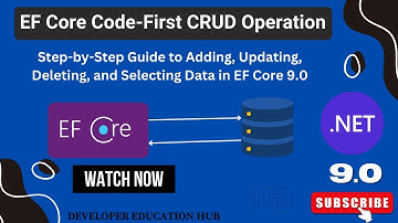 30 | CRUD Operations in .NET Core with EF Core Code-First Approach (Step-by-Step)