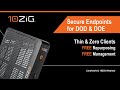 10ZiG & Carahsoft Live Webinar - Intro to 10ZiG Technology