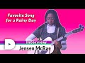 Jensen McRae Interview | Favorite Song On Rainy Days