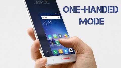 How to Enable One Handed Mode on Redmi Note 4