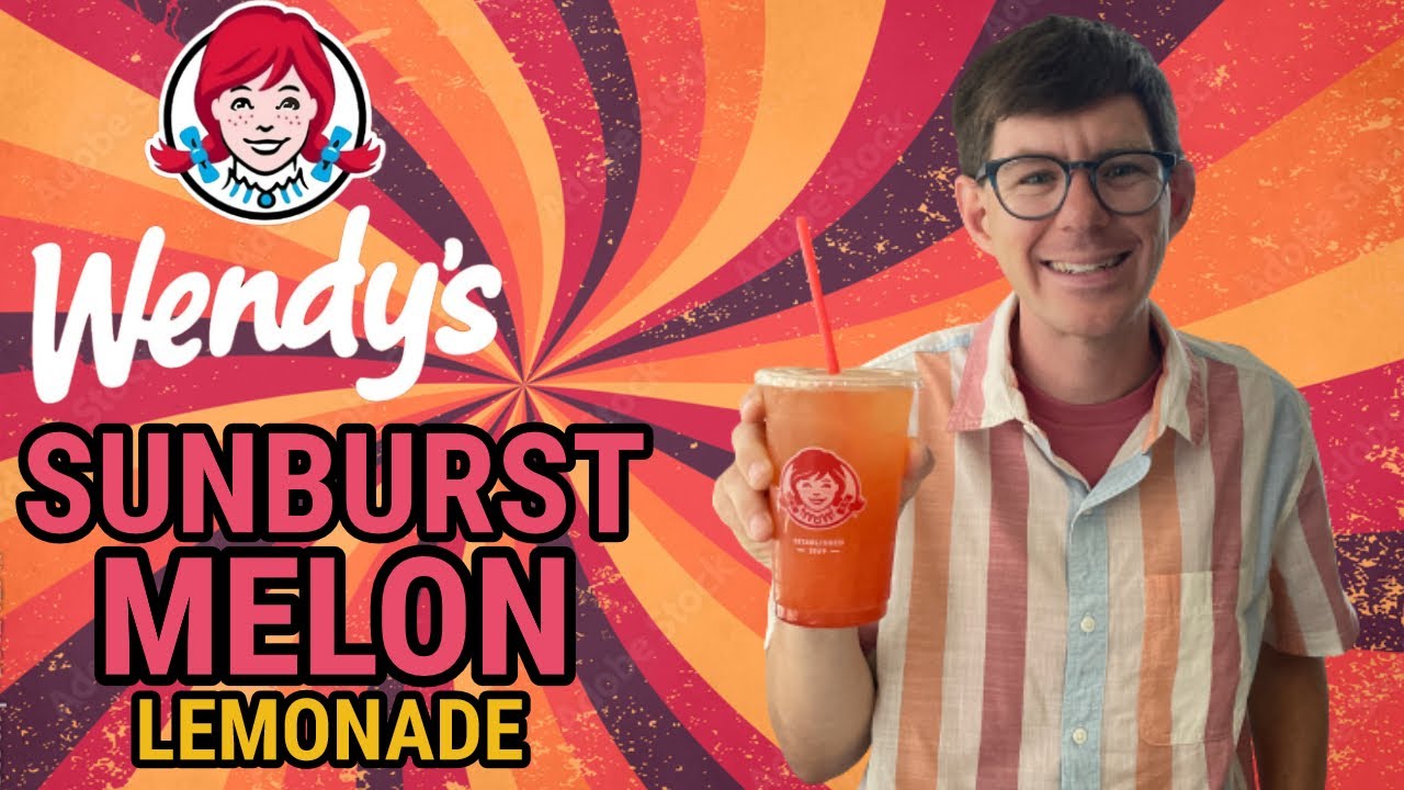 Wendy’s is Bursting with Sunburst Melon Lemonade YouTube