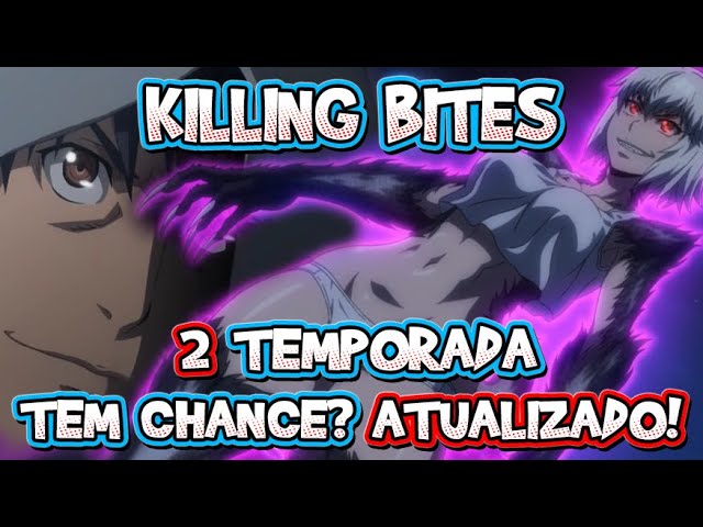 2 TEMPORADA DE KILLING BITES - SERÁ QUE DA? (ATUALIZADO 2020) 