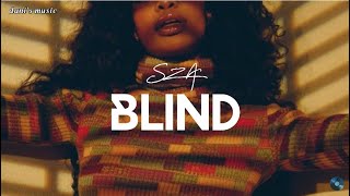 SZA - Blind / Lyrics + Letra en Español