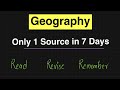 Completing entire geography in 7 days with 1 source for upsc 2024